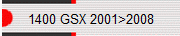 1400 GSX 2001>2008
